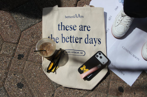 Better Days Ahead Tote